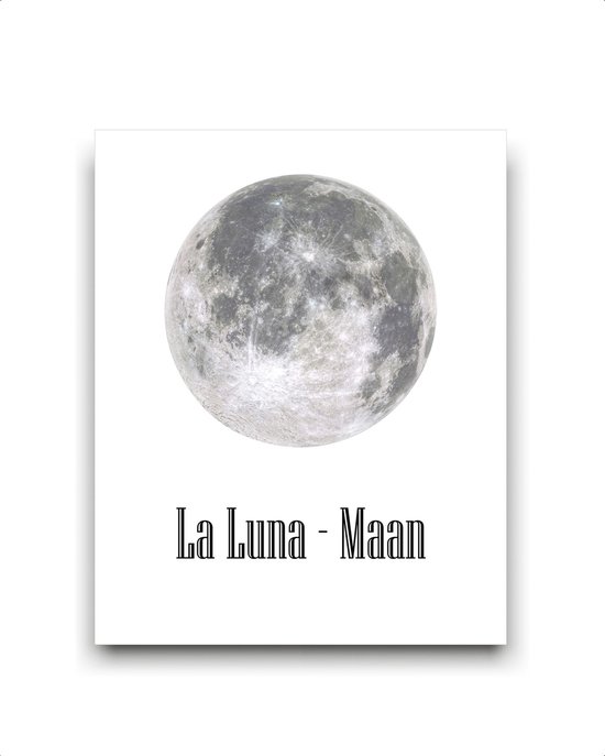 Schilderij  Maan La Luna Wit - Minimalistisch / Motivatie / Teksten / 50x40cm