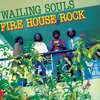 Wailing Souls - Firehouse Rock (2 LP) (Deluxe Edition)