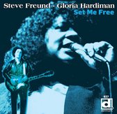 Steve & Gloria Hardiman Freund - Set Me Free (CD)
