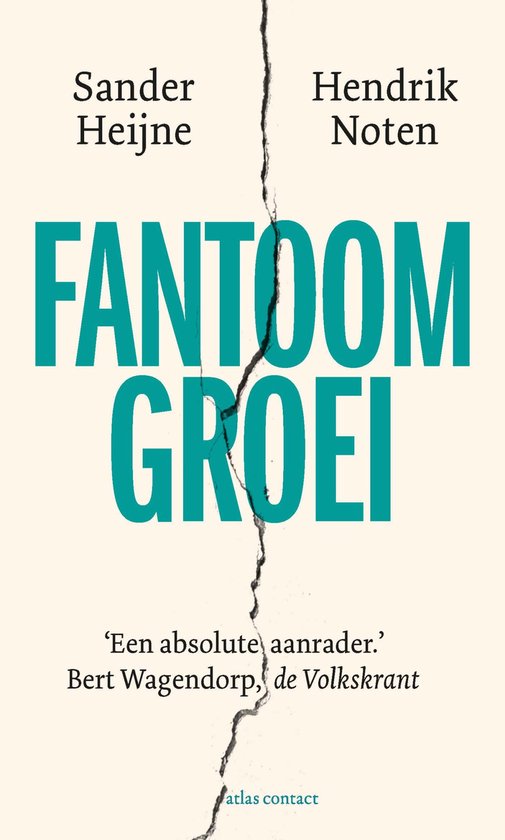 Boek cover Fantoomgroei van Sander Heijne (Onbekend)