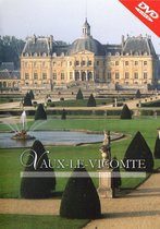 Vaux-le-Vicomte - De Voorloper van Versailles