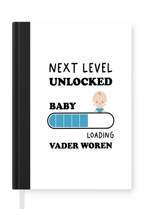 Notitieboek - Schrijfboek - Baby - Next level unlocked: baby. Loading vader  worden -... | bol.com