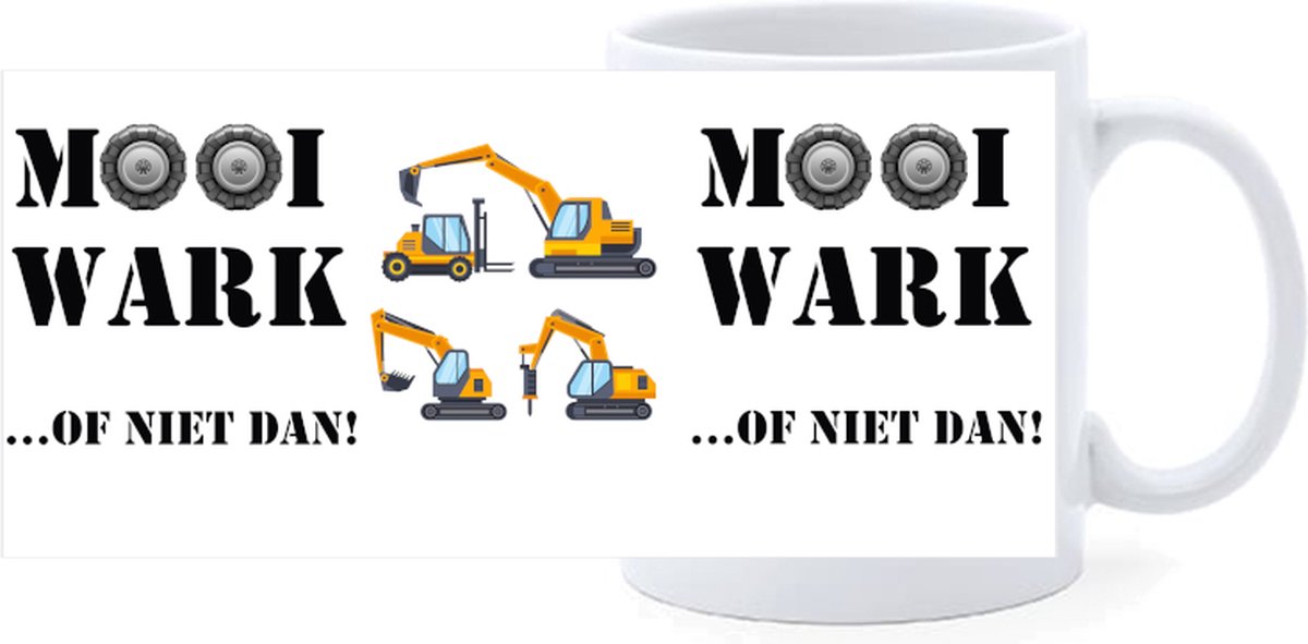 Beker - Tekst - Mooi Wark - Met Zware Voertuigen
