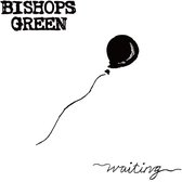Bishops Green - Waiting (12