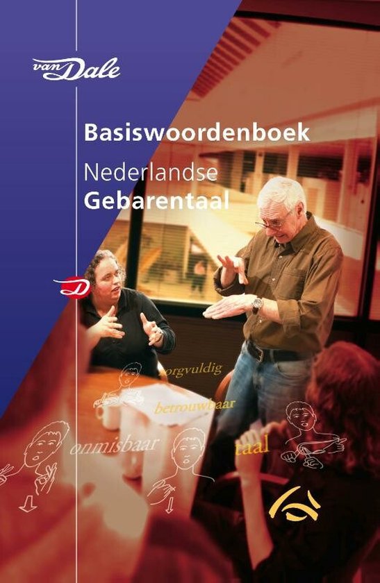 Cover van het boek 'Van Dale Basiswoordenboek Nederlandse Gebarentaal' van van Dale