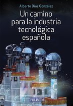 Empresa y Gestión - Un camino para la industria tecnológica española