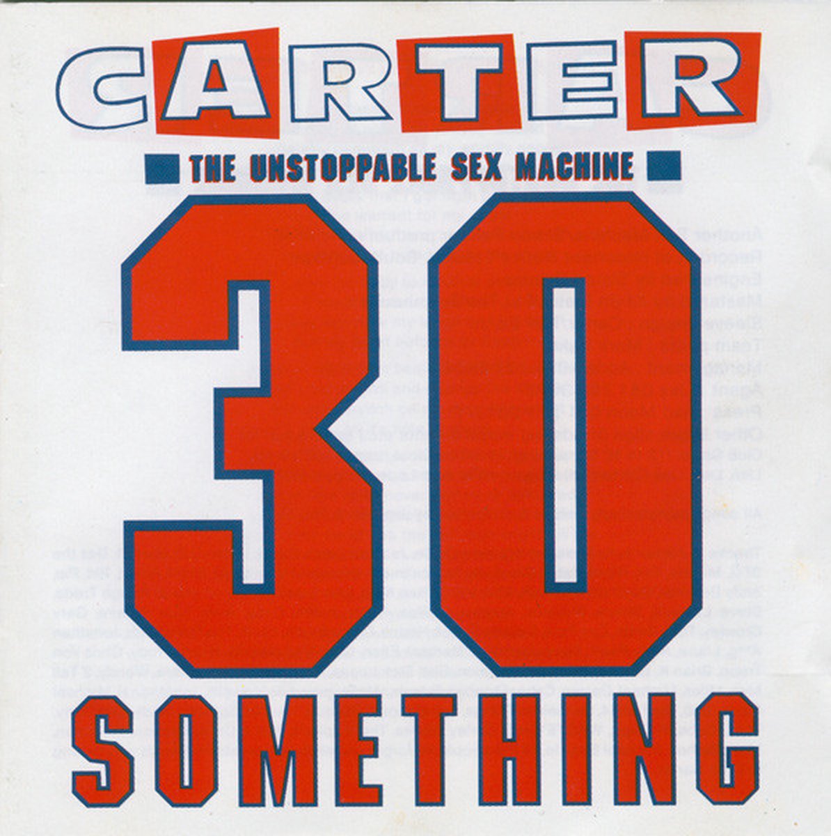 Carter The Unstoppable Sex Machine – 30 Something