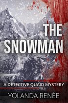 A Detective Quaid Mystery 4 - The Snowman