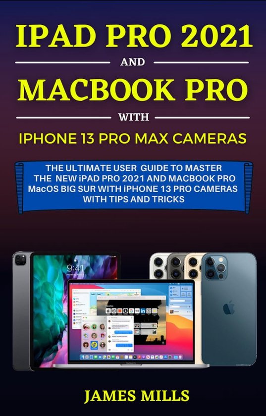 The Ultimate User Guide To Master The New iPad Pro 2021 And Macbook Pro ...