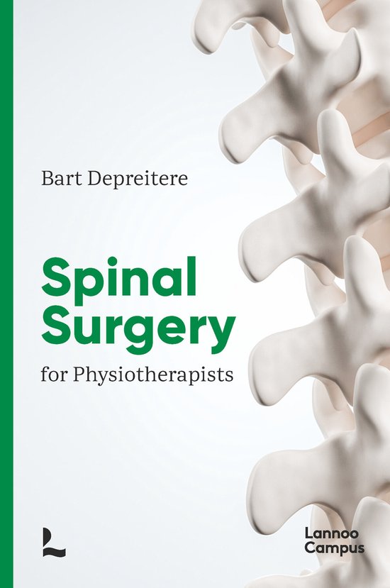 Couverture de livre avec le titre 'Spinal Surgery for Physiotherapists' et une image de la colonne vertébrale.