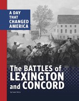 Days That Changed America - The Battles of Lexington and Concord