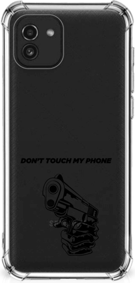 Samsung Galaxy A03 Anti Shock Case Gun Don't Touch My Phone