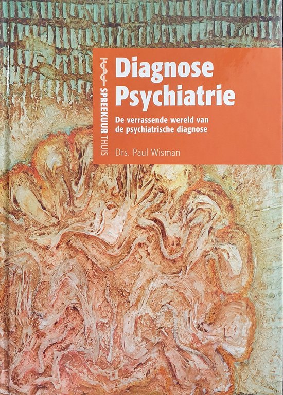 Spreekuur thuis Diagnose psychiatrie