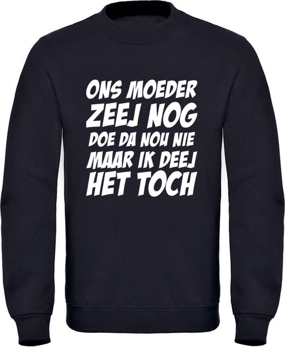 Ons moeder zeej nog doe dat nou niet maar ik deej het toch Jan Biggel feest