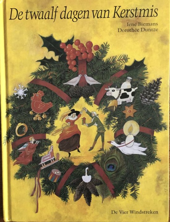 De twaalf dagen van kerstmis, Dorothee Duntze 9783314400018 Boeken De twaalf dagen van kerstmis, Dorothee Duntze 9783314400018 Boeken