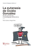 Bioética - La eutanasia de Ovidio González