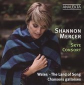 Shannon Mercer, Skye Consort, Seán Dagher - Wales - The Land Of Songs (CD)