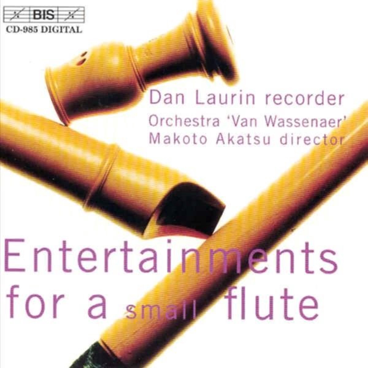 Dan Laurin, Orchestra 'Van Wassenaer', Makato Akatsu - Entertainments For Small Flute (CD)