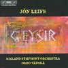 Iceland Symphony Orchestra, Osmo Vänskä - Jón Leifs: Geysir & Other Orchestral Works (CD)