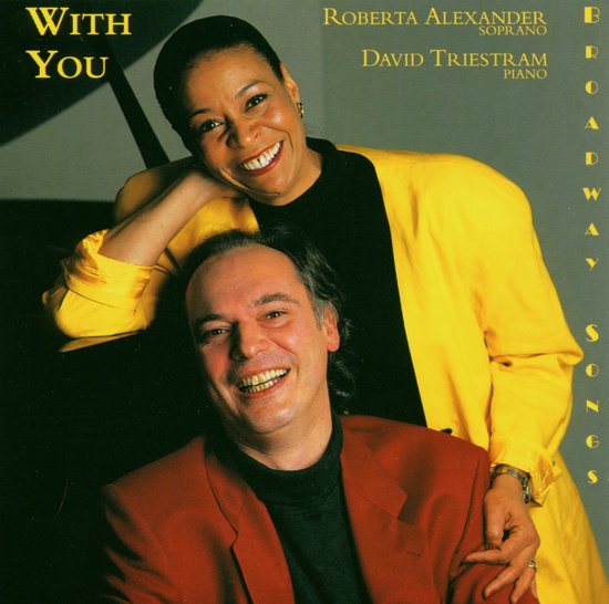 Roberta Alexander & David Triestam - With You: Broadway Songs (CD)