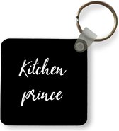 Sleutelhanger - Uitdeelcadeautjes - Quotes - Kitchen Prince - Mannen - Inductiebeschermer - Inductie Kookplaat - Plastic