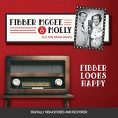 Fibber McGee and Molly: Fibber Looks Happy