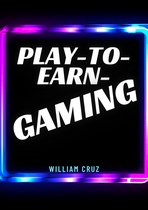 Play-to-Earn-Gaming