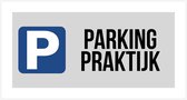 Pictogram/ bord | "Parking praktijk" | 30 x 15 cm | Parkeren | Privé parking | Parking vrijhouden | Dokter | Tandarts | Kinesist | Osteopaat | Zorg | Patiënt | Patienten | 2 stuks