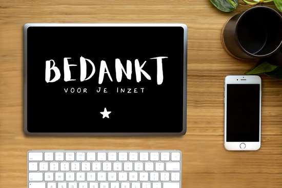Laptop sticker - 14 inch - Quotes - Bedankt voor je inzet - Collega