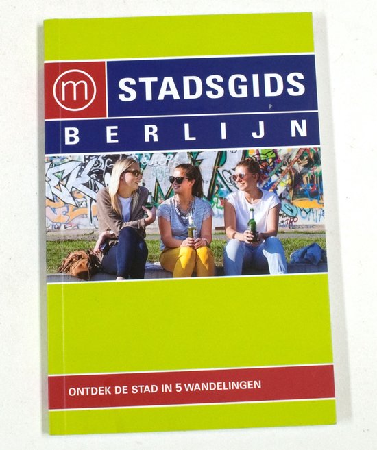 Stadsgids Berlijn (Stadsgids 2018 editie) - Ontdek de stad in 5 wandelingen - Time to momo