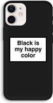 Case Company® - Hoesje geschikt voor iPhone 12 Pro hoesje - Black is my happy color - Biologisch Afbreekbaar Telefoonhoesje - Bescherming alle Kanten en Schermrand