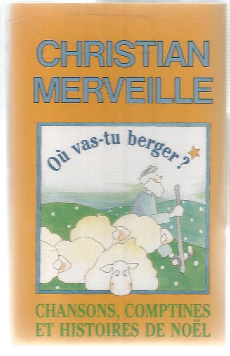 ou vas-tu berger ?
