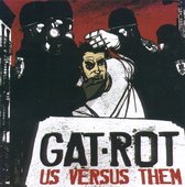 Gat-Rot - Us Versus Them (CD)
