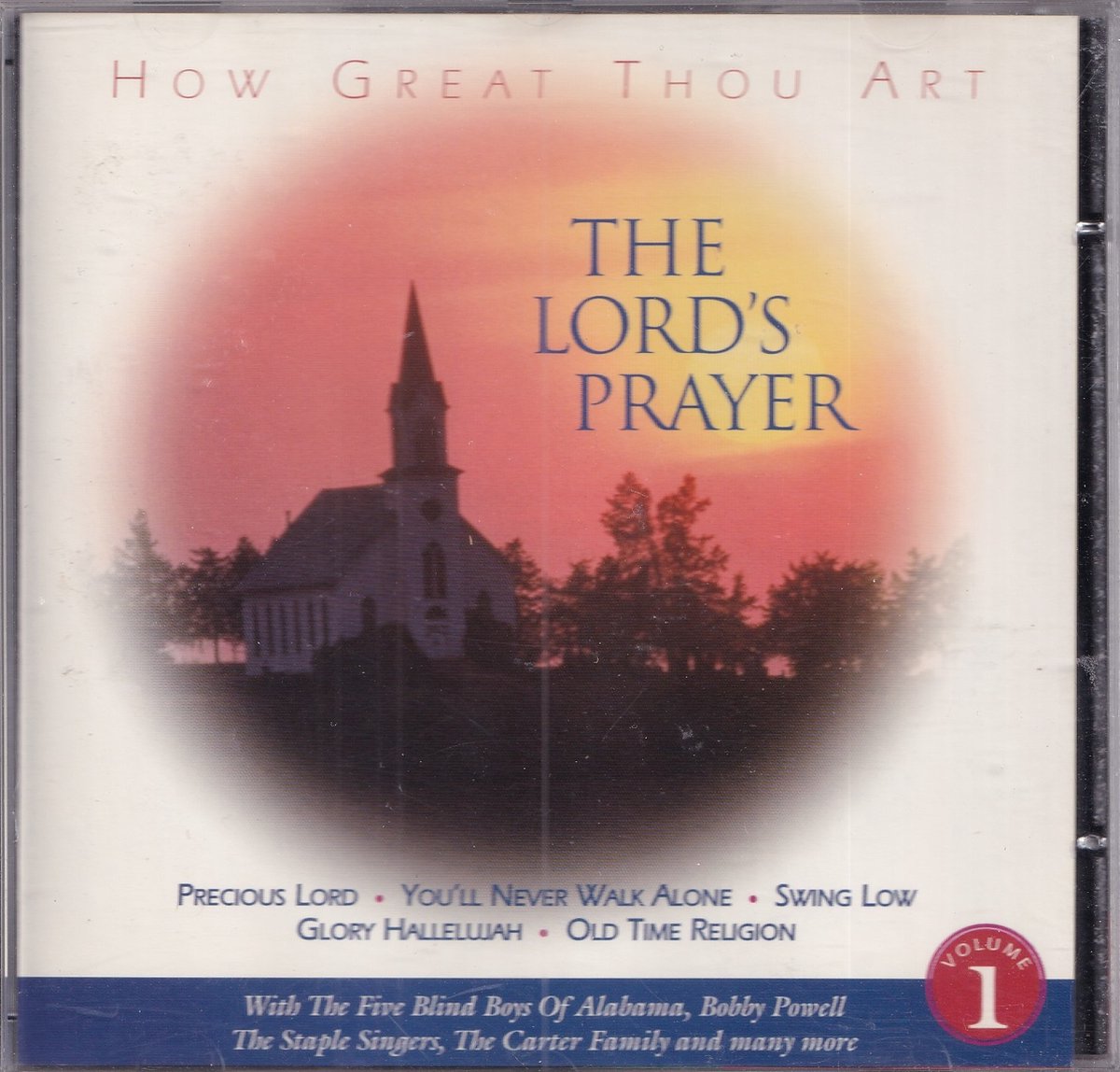 How great Thou art 1 - The Lord's Prayer - Diverse koren en artiesten - Gospelzang