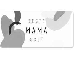 Muismat XXL 120x60 cm - Bureau onderlegger - Bureau mat Spreuken - Quotes - Beste Mama Ooit - Moederdag - Mama cadeau - zwart wit - Bureaumat - Gaming mousepad xl - Bureaulegger groot - Computer deskmat