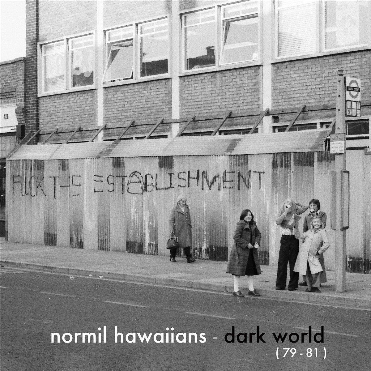 Normil Hawaiians - Dark World (79-81) (LP)