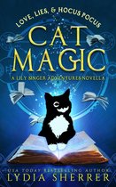 The Lily Singer Adventures Novellas 2 - Love, Lies, and Hocus Pocus Cat Magic