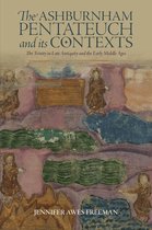 Boydell Studies in Medieval Art and Architecture 23 - The Ashburnham Pentateuch and its Contexts