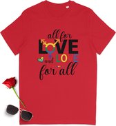 Gay Pride t shirt - Pride tshirt - All for Love - Dames tshirt met print - Heren t shirt met Pride opdruk - Unisex Pride Shirt - Unisex maten: S M L XL XXL XXXL - tshirt kleuren: Wit,  geel, oranje en rood.