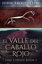 Misterios Jake Conley 2 - El Valle del Caballo Rojo