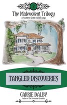 The Malevolent Trilogy 2 - Tangled Discoveries