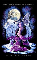 Werewolf Shifters Romance 1 - Mated To The Twin Alphas