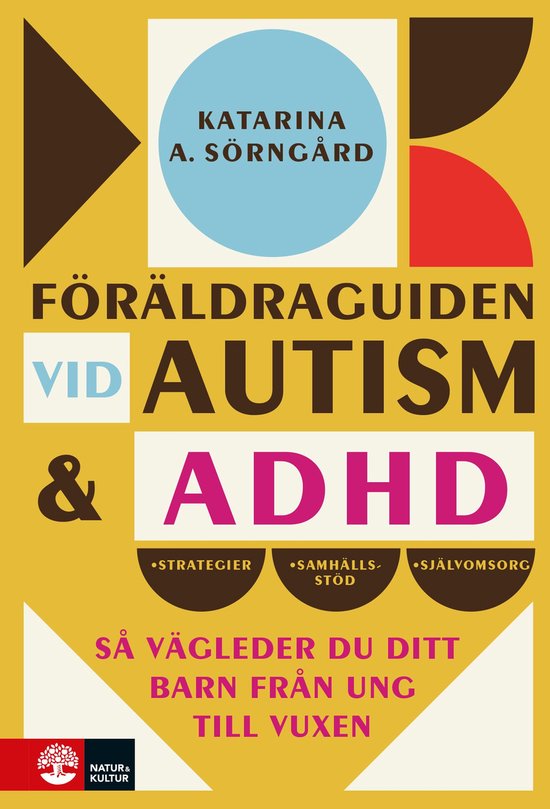 Föräldraguiden vid autism och adhd : Så vägleder du ditt ... - cover