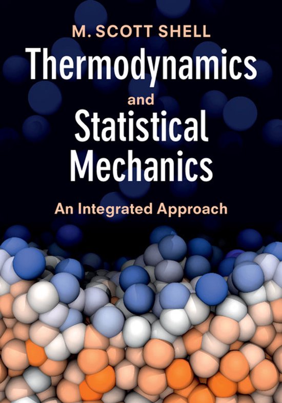 Boekcover 'Thermodynamics and Statistical Mechanics' door M. Scott Shell, met tekst en moleculaire visualisatie.
