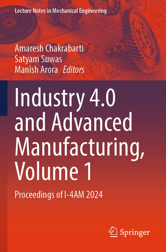 Lecture Notes in Mechanical Engineering- Industry 4.0 and Ad ... - cover