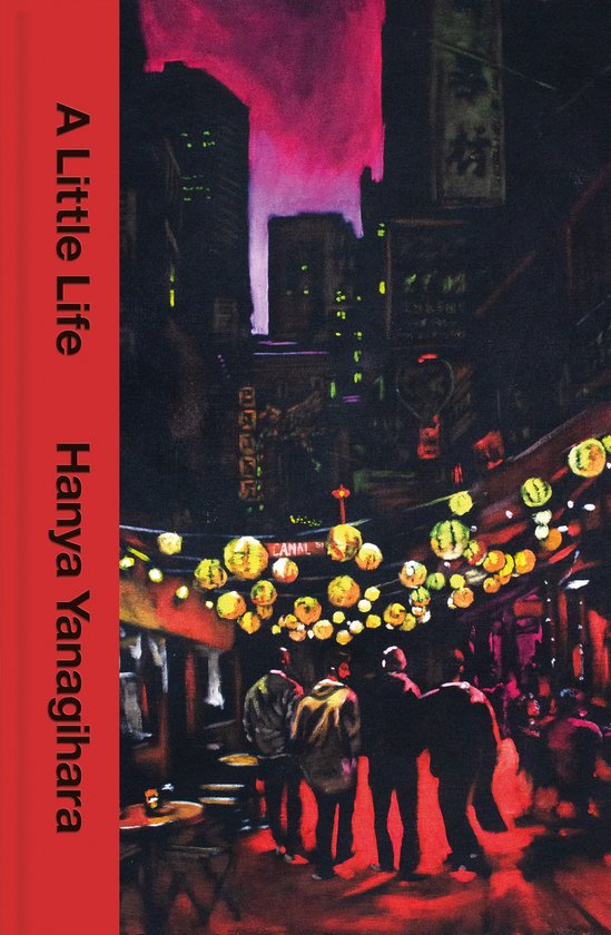 Livre 'A Little Life' de Hanya Yanagihara, avec une peinture d'une scène de rue nocturne avec des lanternes et des gens.