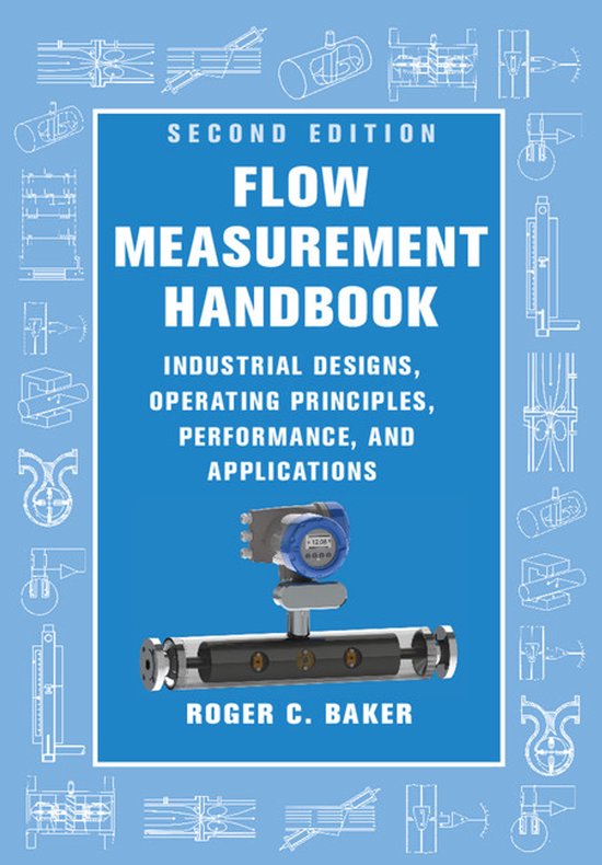 Boekcover "Flow Measurement Handbook" met tekeningen van meetapparatuur. Met "Second Edition" en "Roger C. Baker".