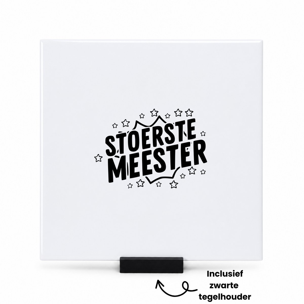 Hacebo Stoerste meester tegeltje met tegelhouder - Meester - Docenten leerkrachten leraren - tegeltjes met tekst - Cadeau - spreuktegels - 15x15 CM Wit