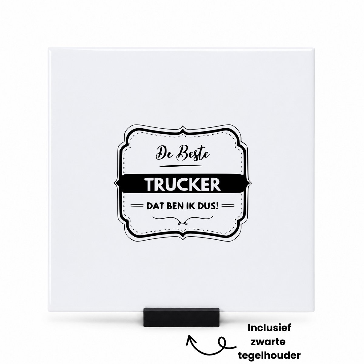 Hacebo De beste trucker dat ben ik tegeltje met tegelhouder - Vrachtwagen chauffeur - Familie vrienden truckers - tegeltjes met tekst - Cadeau - spreuktegels - 15x15 CM Wit