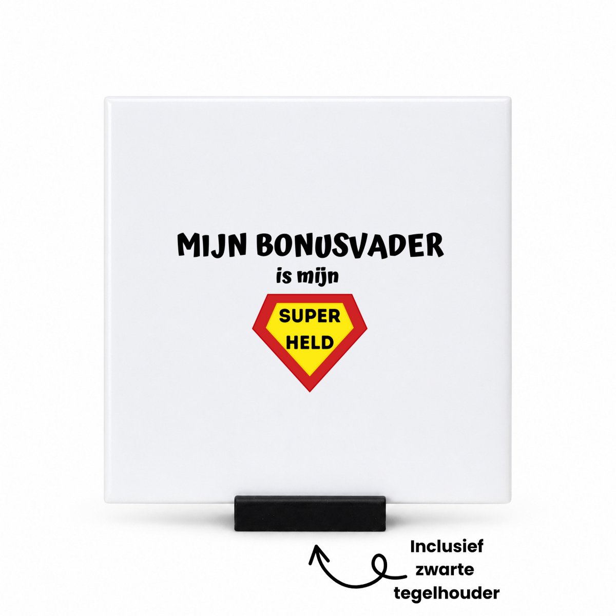 Hacebo mijn bonusvader is mijn superheld tegeltje met tegelhouder - Papa - super bonusvader - tegeltjes met tekst - vader cadeautjes - vaderdag - verjaardag - geschenk - kado - spreuktegels - 10.8x10.8 CM Wit